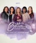 Better Together – The Best of Season One front cover