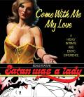 Come With Me My Love / Satan Was A Lady front cover