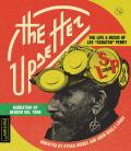 The Upsetter: The Life and Music of Lee "Scratch" Perry front cover