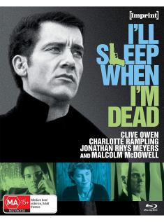 ill-sleep-when-im-dead-clive-owen-imprint-films-bluray-review-cover.jpg