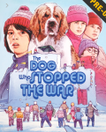 the-dog-who-stopped-the-war-bd-hidef-digest-cover.png