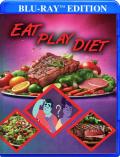 eat-play-diet-blu-ray-highdef-digest-cover.jpg