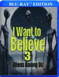 i-want-to-believe-3-blu-ray-highdef-digest-cover.jpg