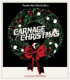 carnage-for-christmas-bluray-review-ocn-distribution-highdef-digest-cover.jpg