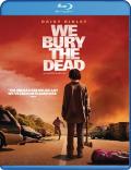 we-bury-the-dead-blu-ray-highdef-digest-cover.jpg