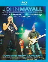 John Mayall & The Bluesbreakers and Friends: 70th Birthday Concert