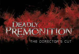 Deadly Premonition: Director's Cut for the PC