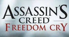 Assassin's Creed Freedom Cry 