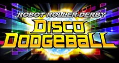 'Robot Roller-Derby Disco Dodgeball' news