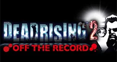 Dead Rising 2 Off the Record news