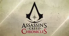 Assassin's Creed Chronicles News