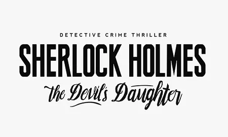 Sherlock Holmes: The Devil's Daughter Releasing in May