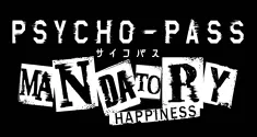 Psycho-Pass: Mandatory Happiness News