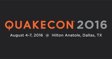 QuakeCon 2016 news