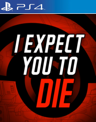 i expect you to die ps4 vr