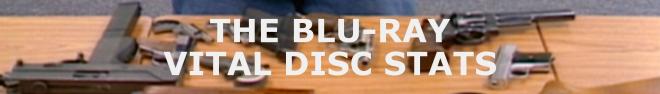 The Blu-ray: Vital Disc Stats