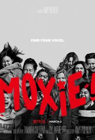 Moxy - Theatrical Review