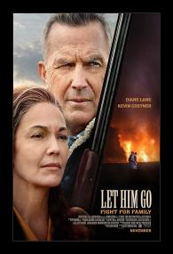 Let Him Go - Theatrical Review