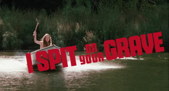 I Spit On Your Grave Coming To 4K Ultra HD Blu-ray From Ronin Flix