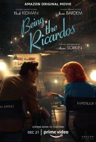 Being The Ricardos”  - Theatrical Review