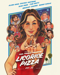 Licorice Pizza”  - Theatrical Review