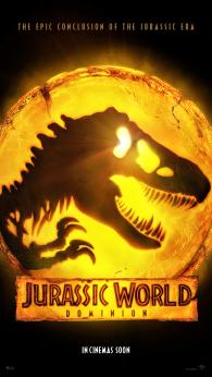 Jurassic World Dominion”  - Theatrical Review