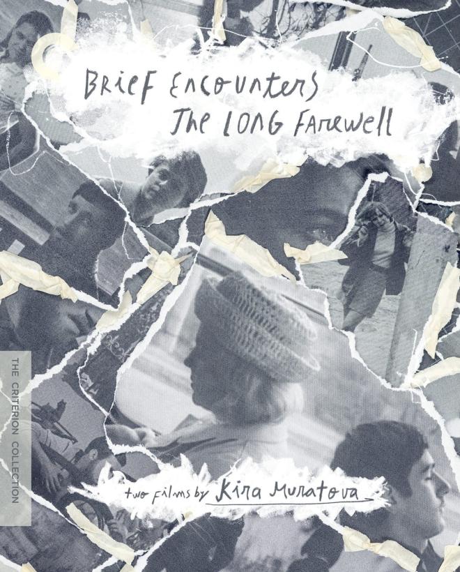 The Brief Encounters / The Long Farewell: Two Films by Kira Muratova - The Criterion Collection