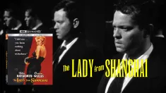 The Lady From Shanghai - 4K Ultra HD Orson Welles