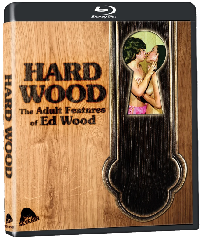 Hard Wood: The Adult Features of Ed Wood